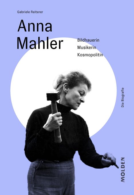 Gabriele Reiterer: Anna Mahler, Buch