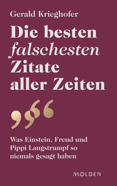 Gerald Krieghofer: Die besten falschesten Zitate aller Zeiten, Buch