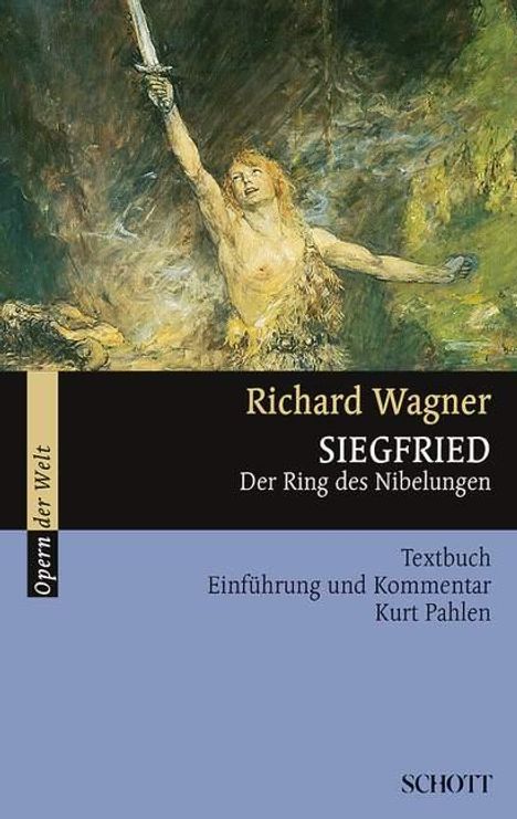 Richard Wagner (geb. 1952): Richard Wagner: Siegfried, Buch