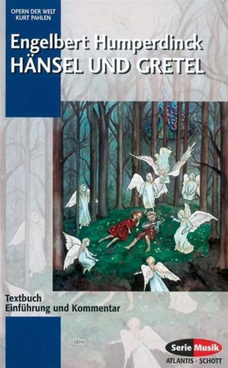 Engelbert Humperdinck: Engelbert Humperdinck: Hänsel &amp; Gretel - Ein Opernführer, Buch