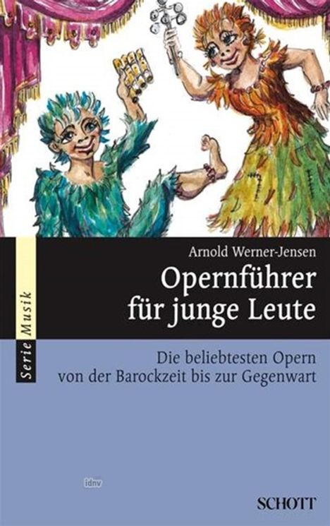 Arnold Werner-Jensen: Opernführer für junge Leute, Buch