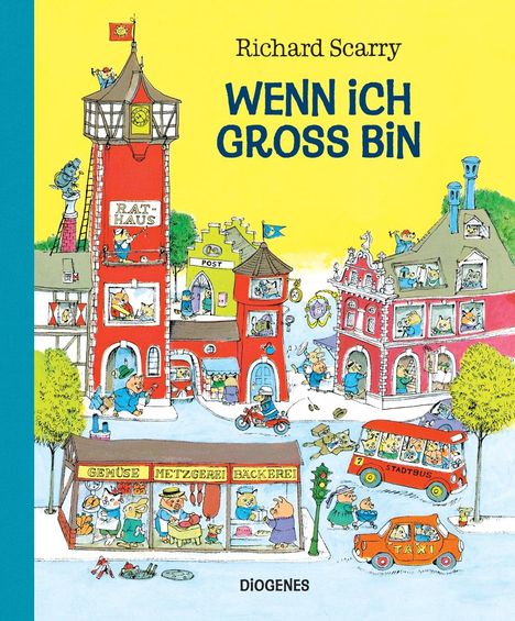 Richard Scarry: Wenn ich groß bin, Buch