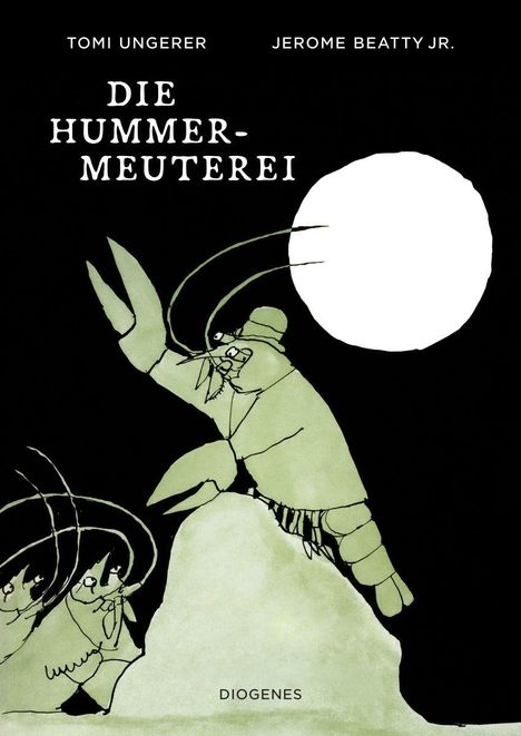 „DIE HUMMER-MEUTEREI“ oben, „DIOGENES“ unten. Illustration: Zwei Hummer vor Mond.