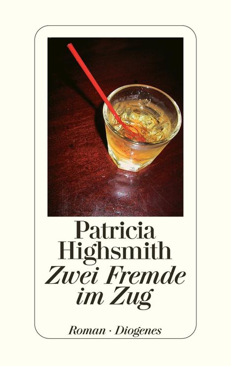 Patricia Highsmith: Zwei Fremde im Zug, Buch
