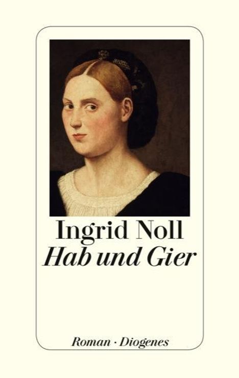 Ingrid Noll: Hab und Gier, Buch