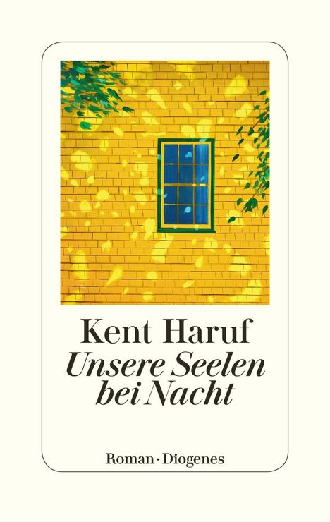 Kent Haruf (1943-2014): Unsere Seelen bei Nacht, Buch