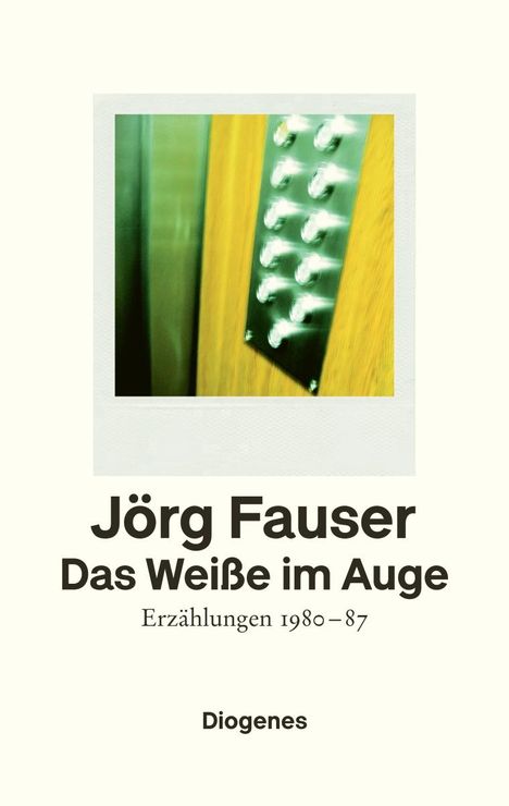 Jörg Fauser: Das Weiße im Auge, Buch