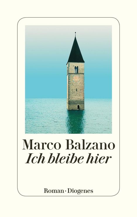 Marco Balzano: Ich bleibe hier, Buch