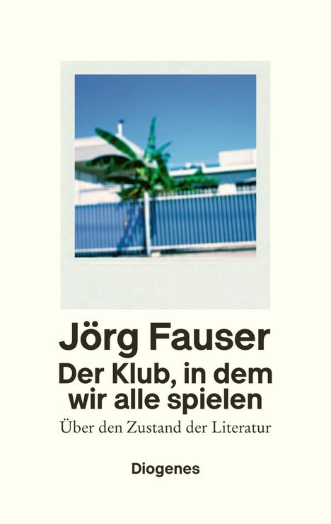 Jörg Fauser: Der Klub, in dem wir alle spielen, Buch