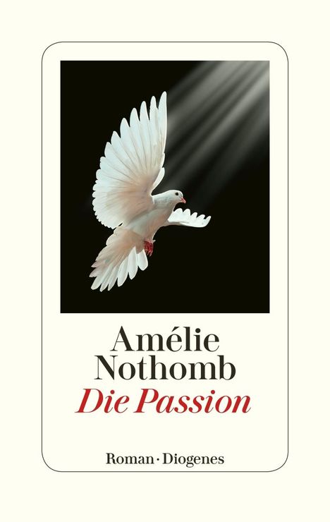 Amélie Nothomb: Die Passion, Buch