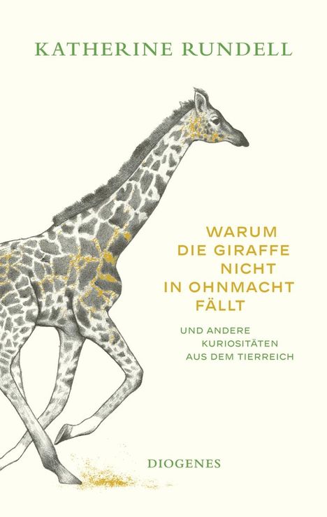 Katherine Rundell: Warum die Giraffe nicht in Ohnmacht fällt, Buch