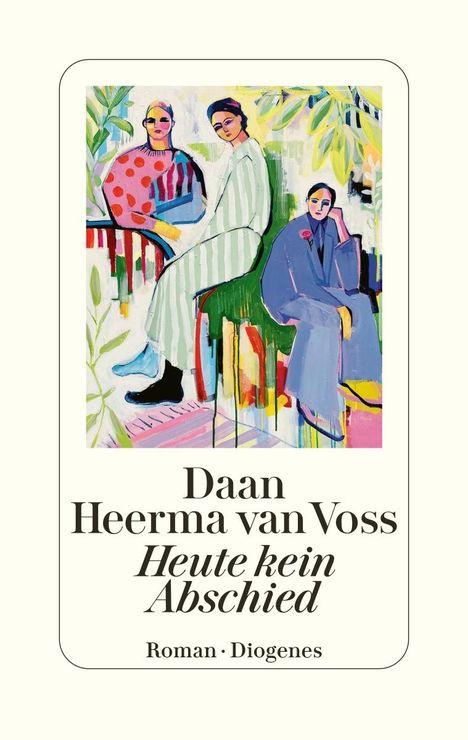 Daan Heerma van Voss: Heute kein Abschied, Buch