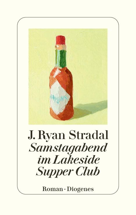 J. Ryan Stradal: Samstagabend im Lakeside Supper Club, Buch