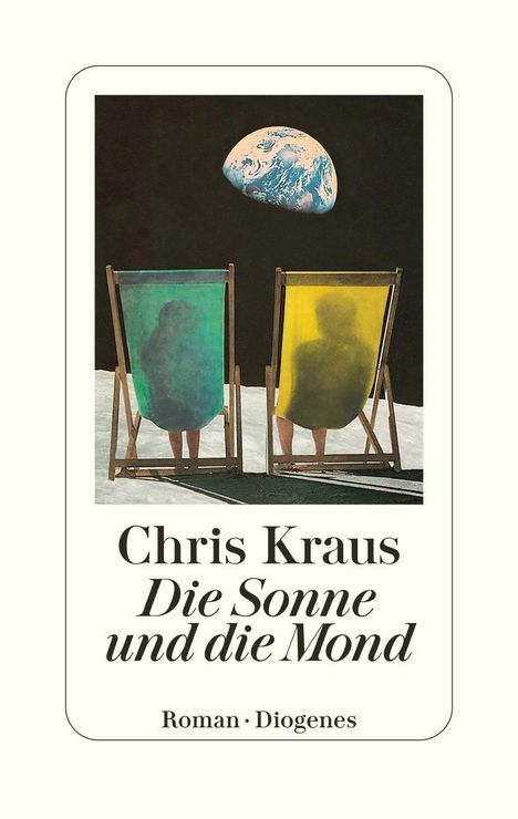 Chris Kraus (geb. 1955): Die Sonne und die Mond, Buch