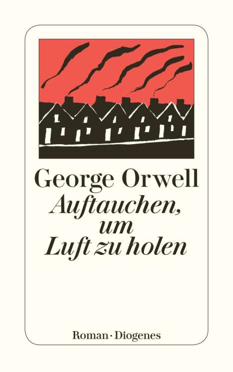 George Orwell: Auftauchen, um Luft zu holen, Buch