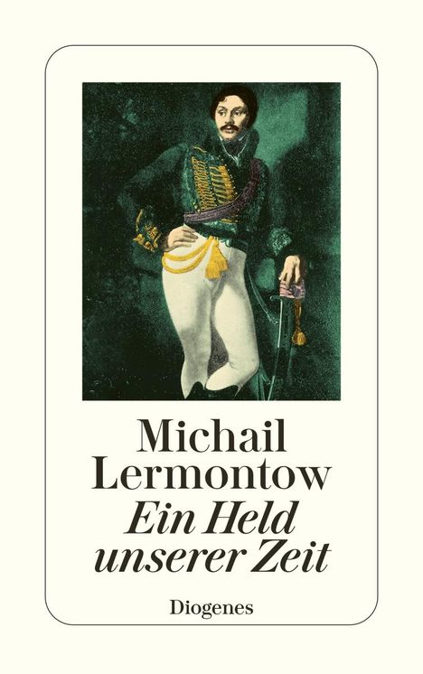 Michail J. Lermontow: Ein Held unserer Zeit, Buch