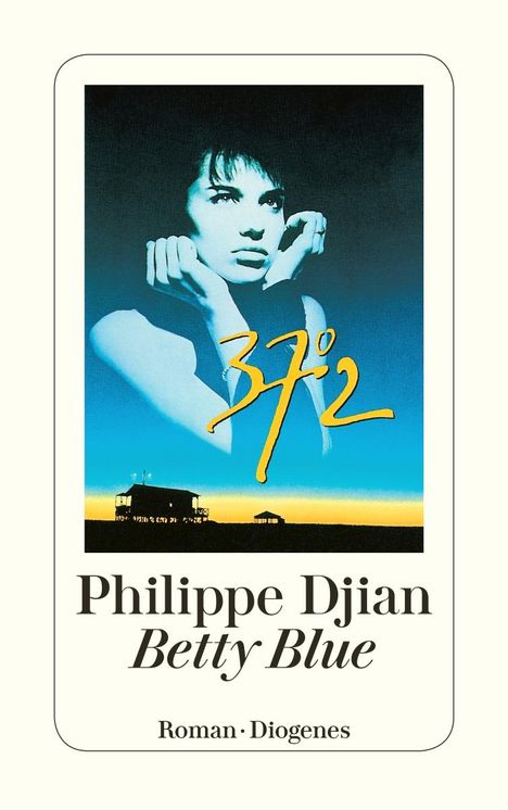 Philippe Djian: Betty Blue, Buch