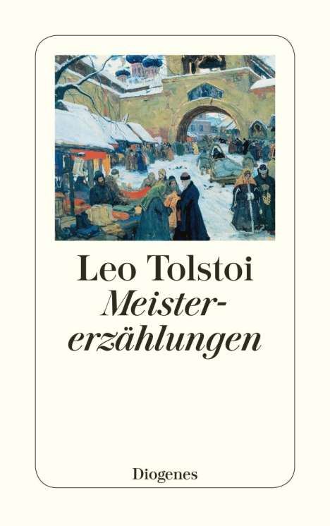 Leo N. Tolstoi: Meistererzählungen, Buch