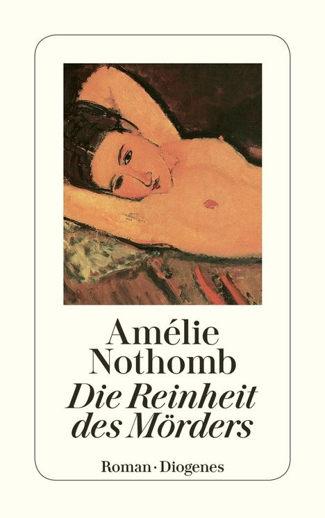 Amélie Nothomb: Die Reinheit des Mörders, Buch