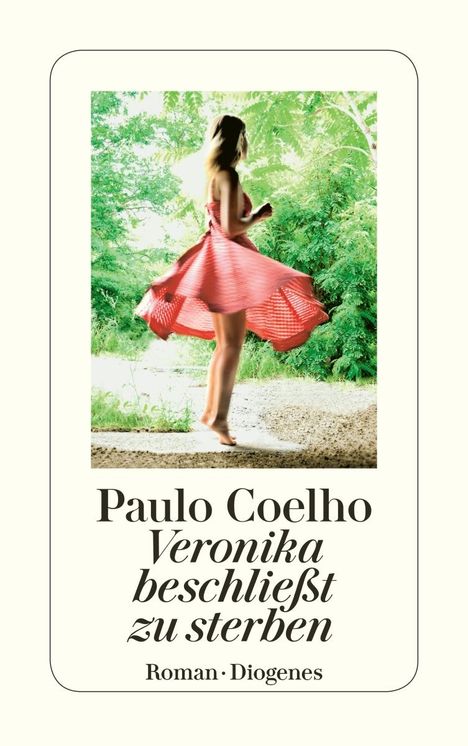 Paulo Coelho: Veronika beschließt zu sterben, Buch