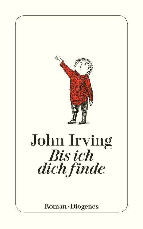 John Irving: Bis ich dich finde, Buch