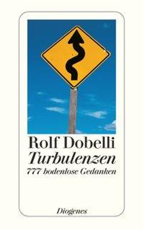 Rolf Dobelli: Dobelli, R: Turbulenzen, Buch