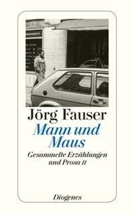 Jörg Fauser: Fauser, J: Mann und Maus, Buch
