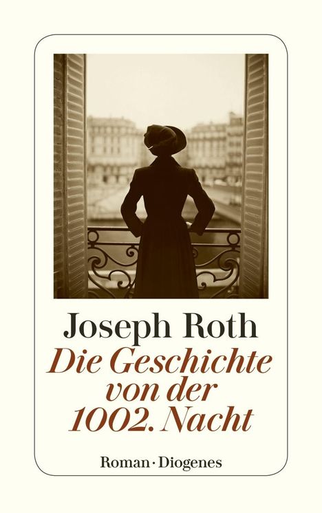 Joseph Roth: Die Geschichte von der 1002 Nacht, Buch