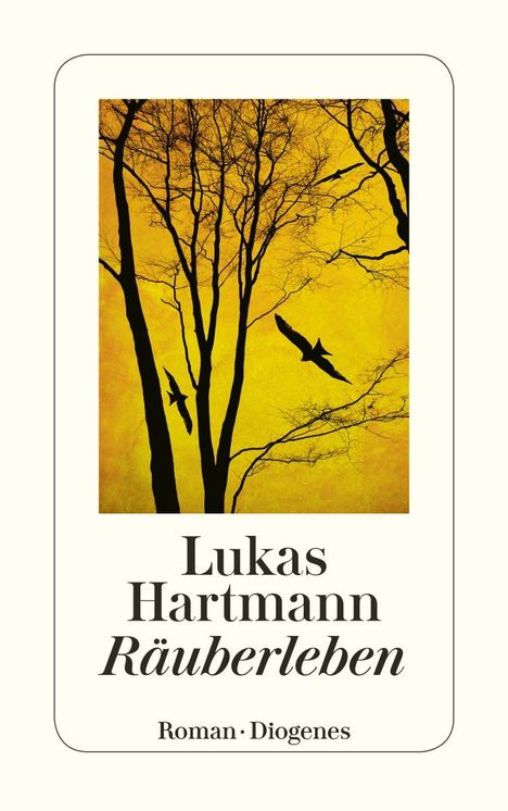 Lukas Hartmann: Räuberleben, Buch