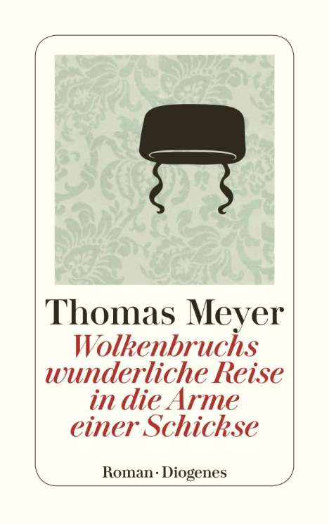 Thomas Meyer: Wolkenbruchs wunderliche Reise in die Arme einer Schickse, Buch