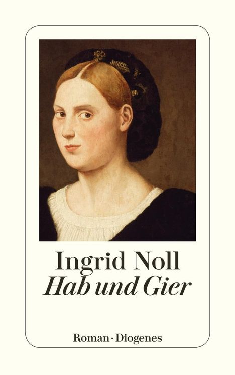 Ingrid Noll: Hab und Gier, Buch