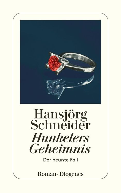 Hansjörg Schneider: Hunkelers Geheimnis, Buch