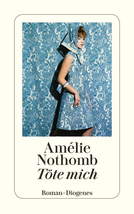Amélie Nothomb: Töte mich, Buch