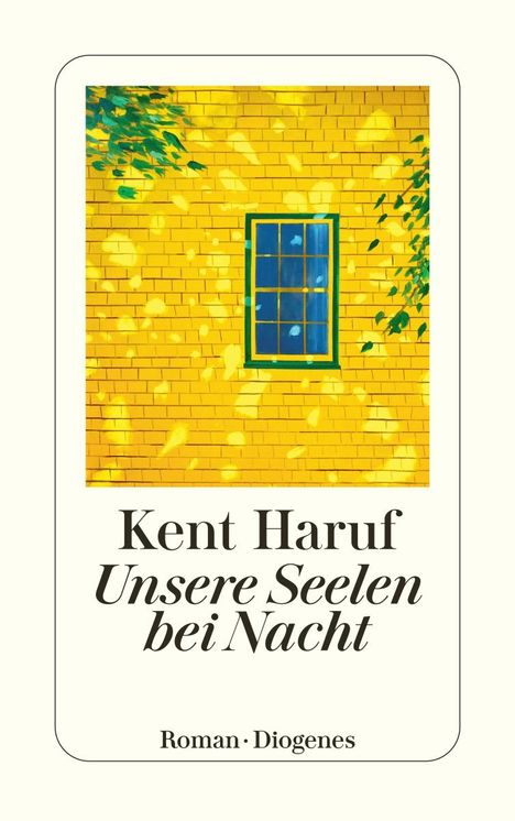Kent Haruf (1943-2014): Unsere Seelen bei Nacht, Buch