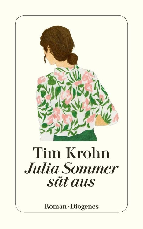 Tim Krohn: Julia Sommer sät aus, Buch