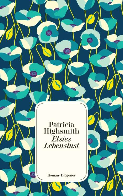 Patricia Highsmith: Elsies Lebenslust, Buch