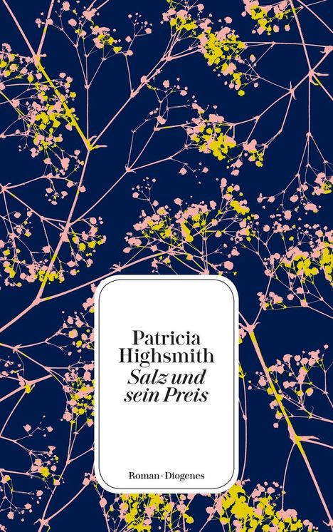 Patricia Highsmith: Salz und sein Preis, Buch