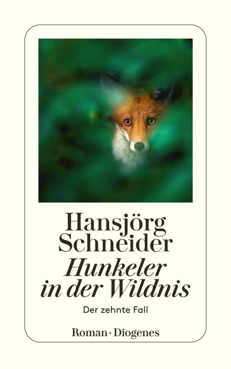 Hansjörg Schneider: Hunkeler in der Wildnis, Buch