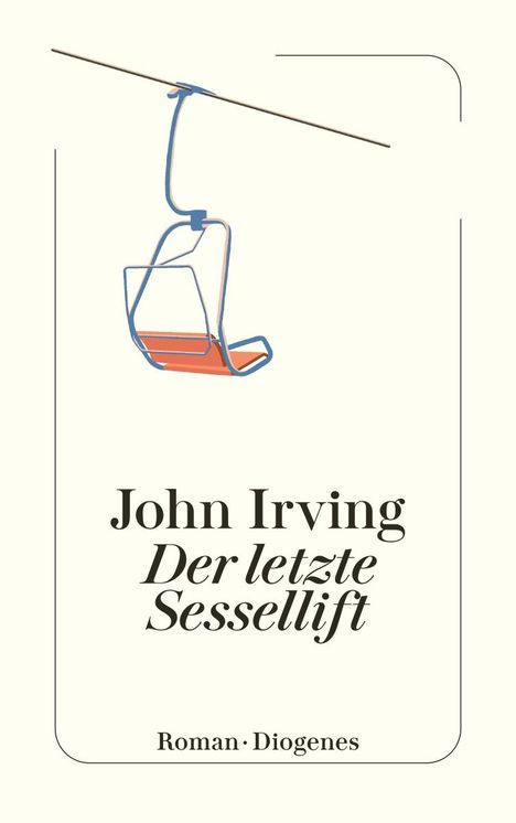 John Irving: Der letzte Sessellift, Buch