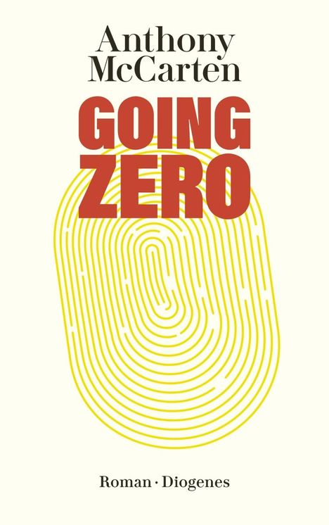 Anthony McCarten: Going Zero, Buch