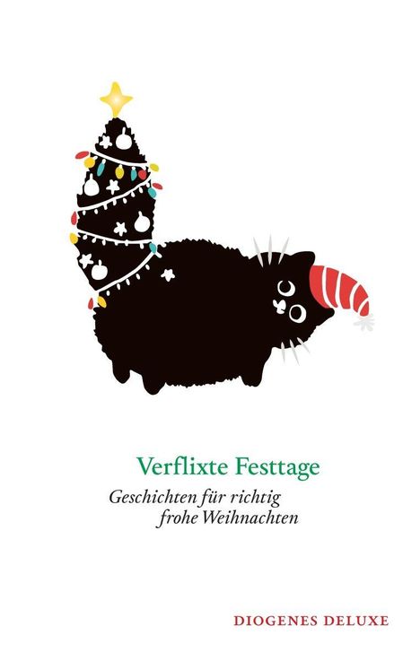 „Verflixte Festtage. Geschichten für richtig frohe Weihnachten.“ Illustration einer Katze mit Weihnachtsdeko.