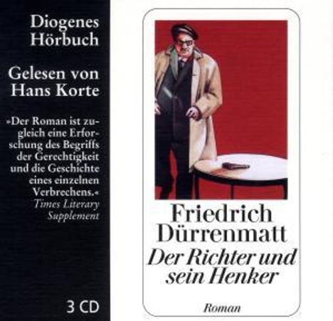 Friedrich Dürrenmatt: Der Richter und sein Henker, 3 CDs