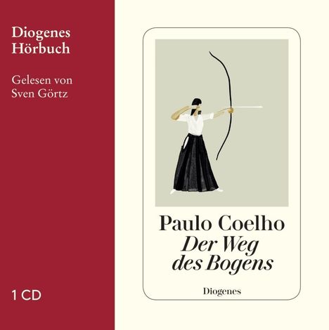 Paulo Coelho: Der Weg des Bogens, CD