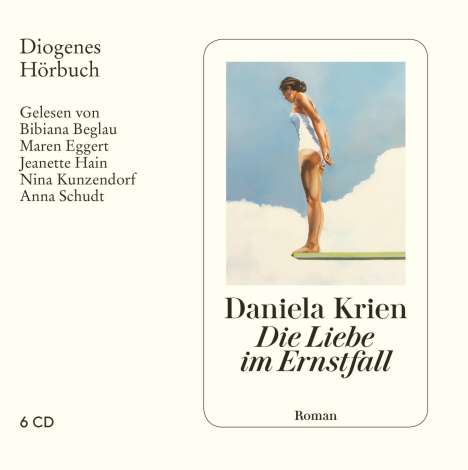 Daniela Krien: Die Liebe im Ernstfall, 6 CDs