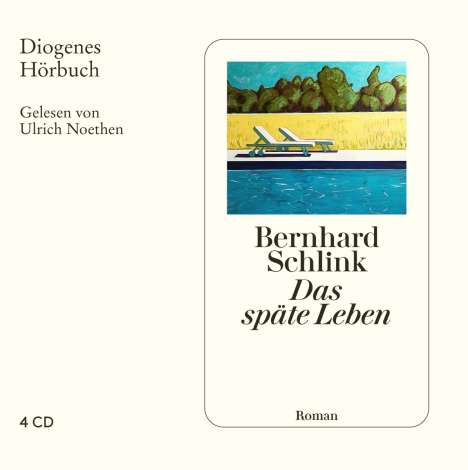 Bernhard Schlink: Das späte Leben, 4 CDs