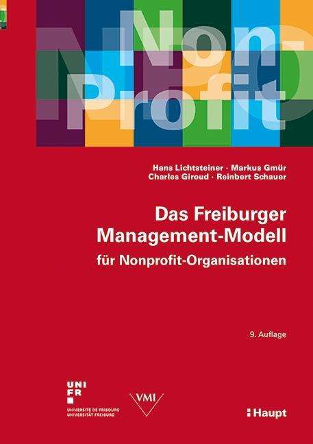 Hans Lichtsteiner: Lichtsteiner, H: Freiburger Management-Modell für Nonprofit-, Buch