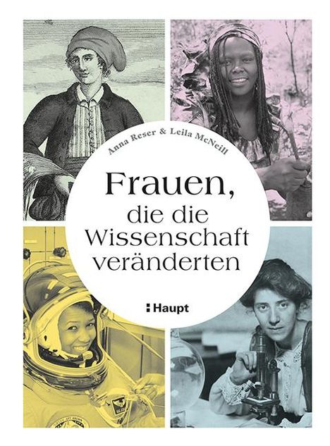 Anna Reser: Frauen, die die Wissenschaft veränderten, Buch