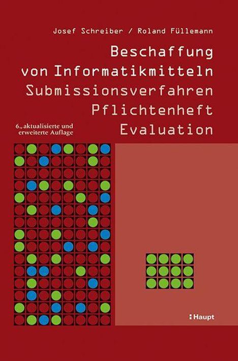 Josef Schreiber: Schreiber, J: Beschaffung von Informatikmitteln, Buch