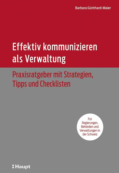 Barbara Günthard-Maier: Effektiv kommunizieren als Verwaltung, Buch