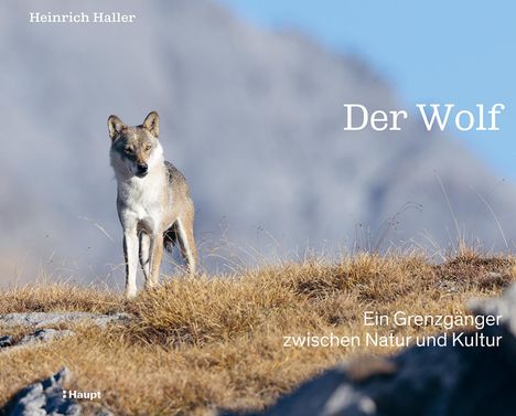 Heinrich Haller: Der Wolf, Buch